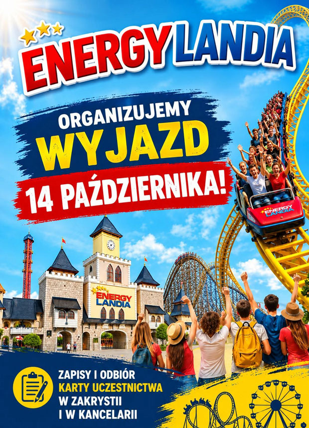 Zapraszamy na wyjazd do Energylandii w Zatorze
